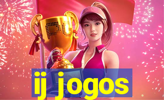 ij jogos